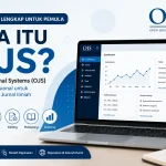 apa itu open journal systems (ojs)? panduan lengkap untuk pemula